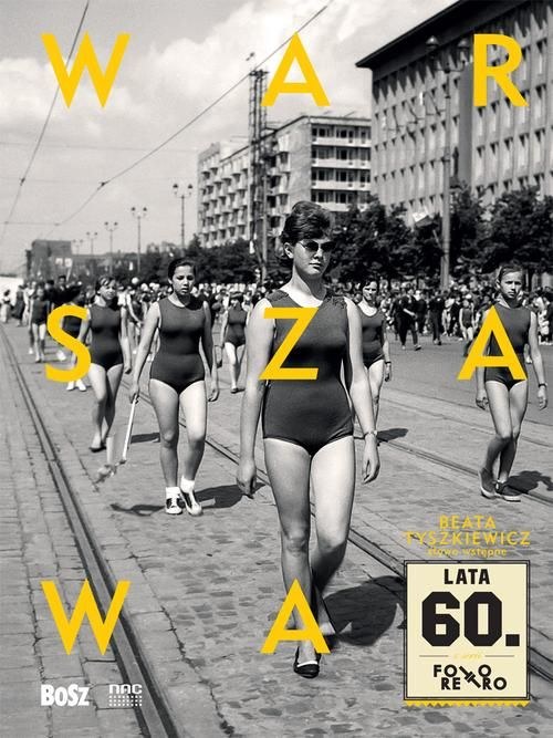 Warszawa lata 60. /Styl.pl/materiały prasowe