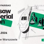 Warszawa Warszawa staje się stolicą seriali! BNP Paribas Warsaw SerialCon powraca