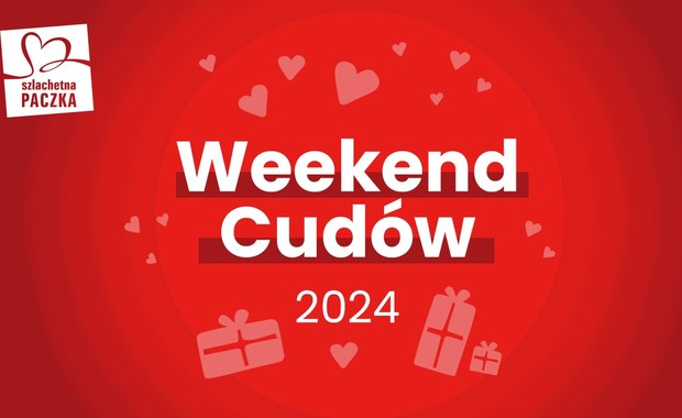 Weekend Cudów Szlachetnej Paczki [ZAPIS TRANSMISJI] 