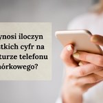Weź telefon do ręki i spójrz na klawiaturę. To tam kryje się odpowiedź tej zagadki matematycznej