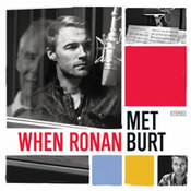 Ronan Keating: -When Ronan Met Burt