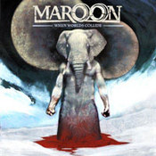 Maroon: -When Worlds Collide