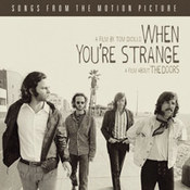 The Doors: -When You're Strange