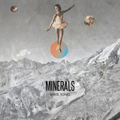 Minerals: -White Tones