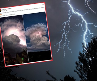 Widowiskowe burze. Nagrania budzą grozę i zachwyt