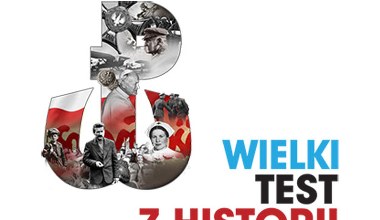 "Wielki Test z Historii" już dziś