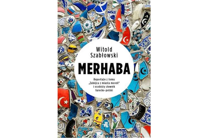 Witold Szabłowski, "Merhaba" /materiały prasowe