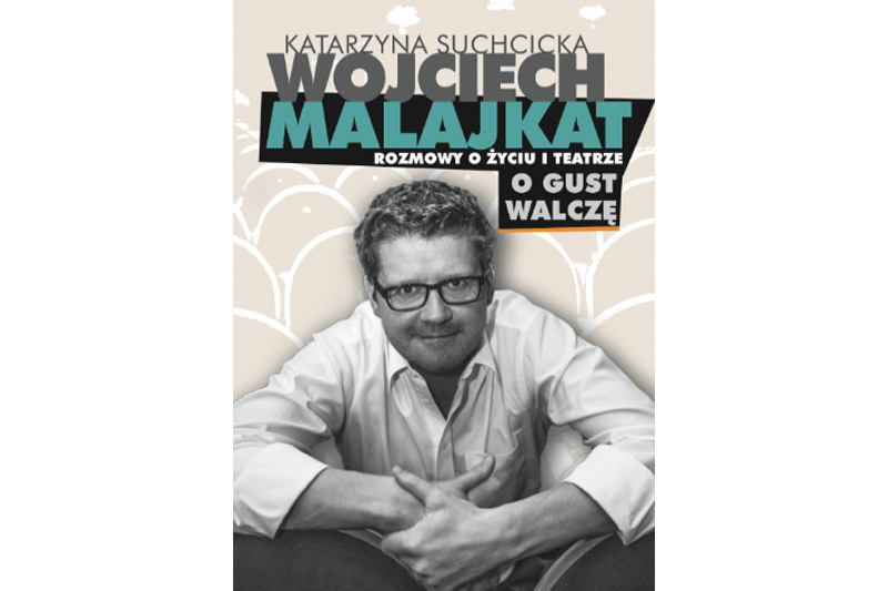 Wojciech Malajkat: O gust walczę /materiały prasowe
