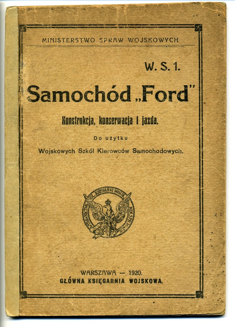 Wojskowa publikacja z roku 1920, na temat obsługi i jazdy fordem T /Archiwum Tomasza Szczerbickiego