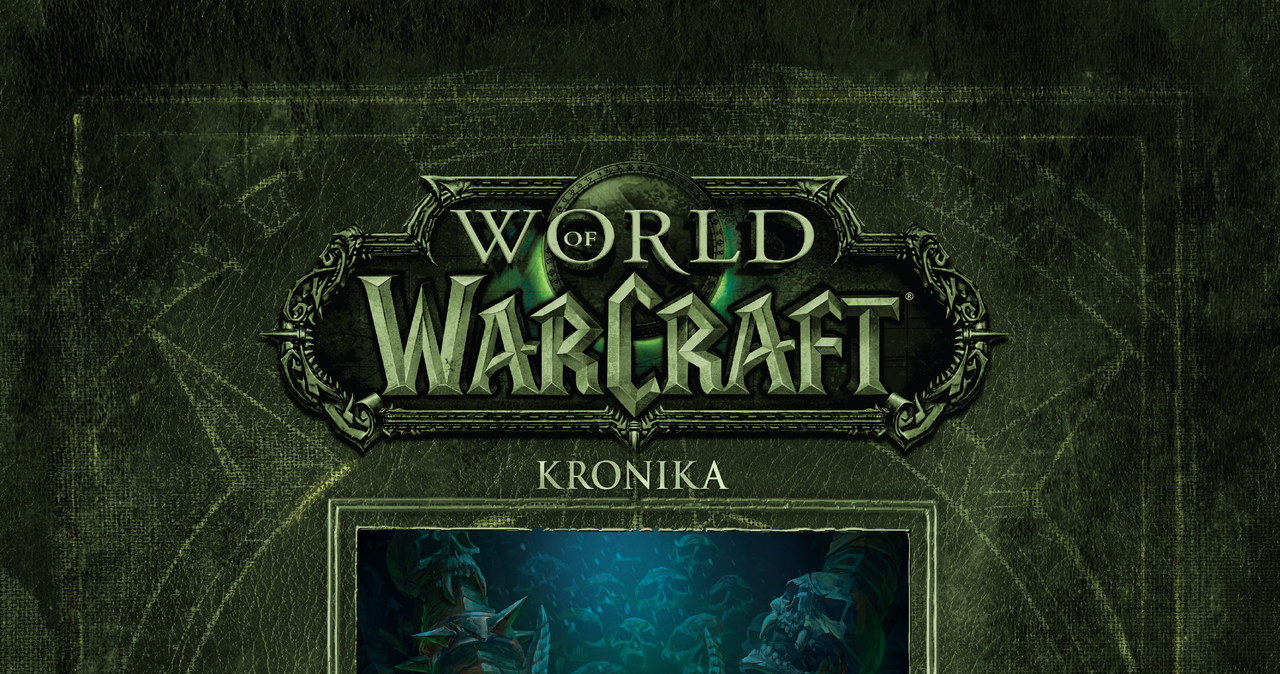 World of Warcraft. Kronika /materiały prasowe