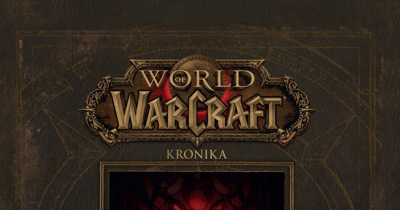 World of Warcraft Kroniki /materiały prasowe