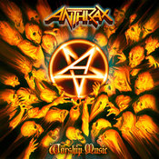 Anthrax: -Worship Music
