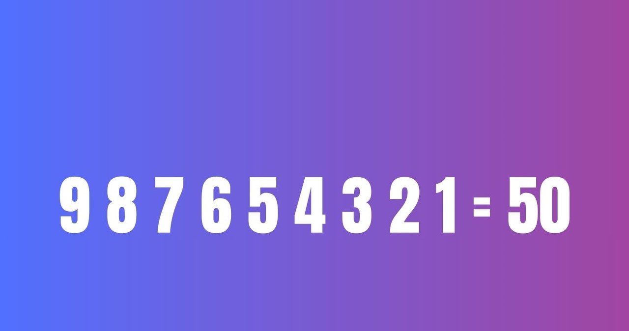 Wstaw dowolne symbole, by uzyskać wskazany wynik. Czy uda ci się rozwiązać zagadkę? /Materiały własne /INTERIA.PL