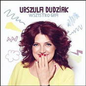 Urszula Dudziak: -Wszystko gra