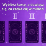 Wybierz kartę i dowiedz się, co cię czeka w miłości w 2024 roku. Rozstania i zdrady wiszą w powietrzu