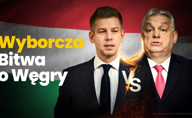 Wyborcza bitwa o Węgry. Czy nadchodzi koniec ery Orbana?