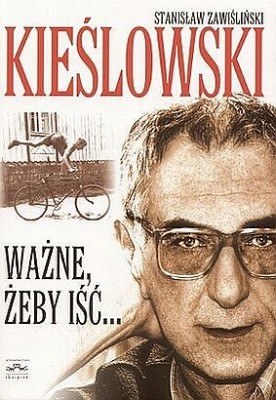 Wydana ostatnio (pierwsza!) biografia Krzysztofa Kieślowskiego /