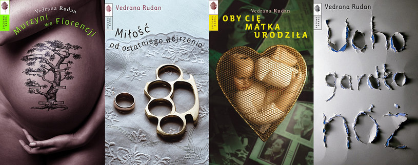 Wydane w Polsce powieści Vedrany Rudan /Wydawnictwo Drzewo Babel