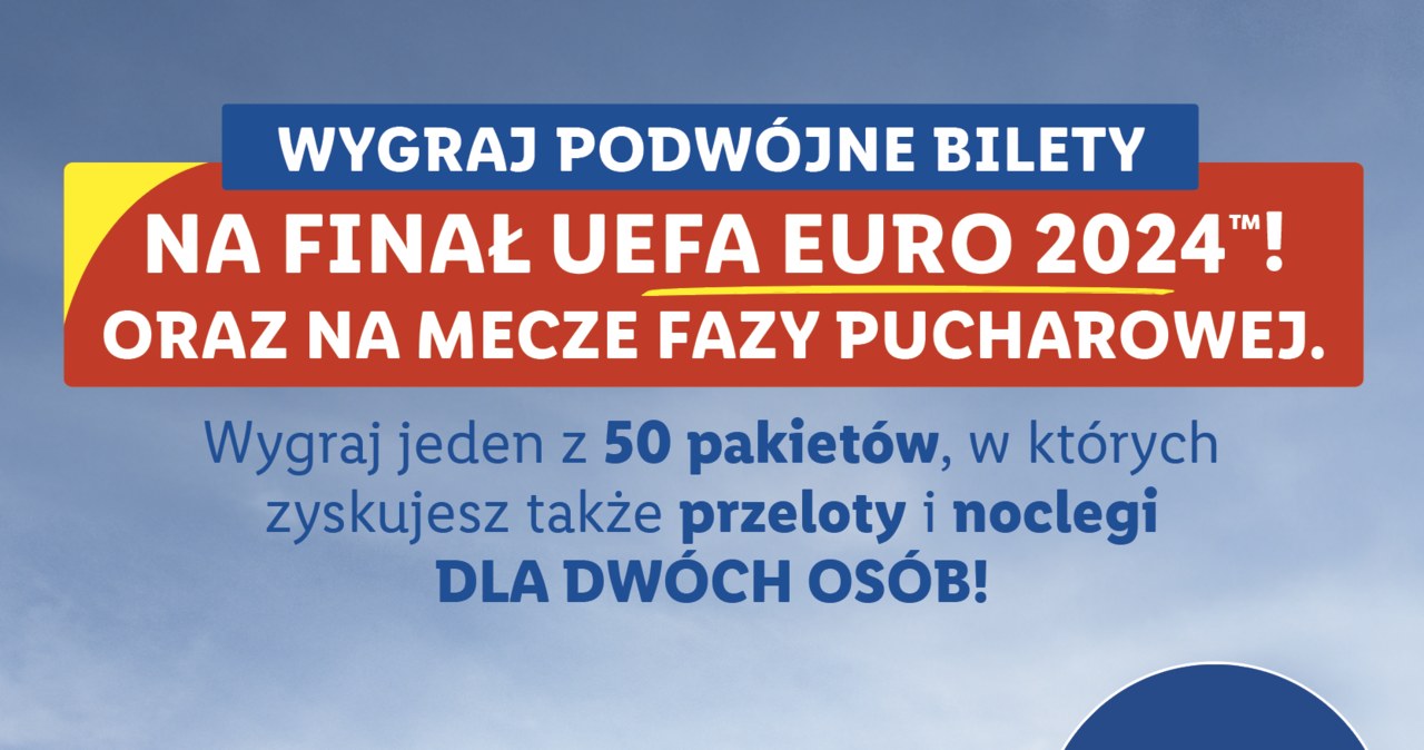 Wygraj bilety na UEFA EURO 2024 /Lidl - materiały prasowe /INTERIA.PL