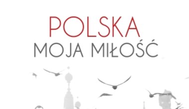 Wyniki konkursu "Polska, moja miłość"