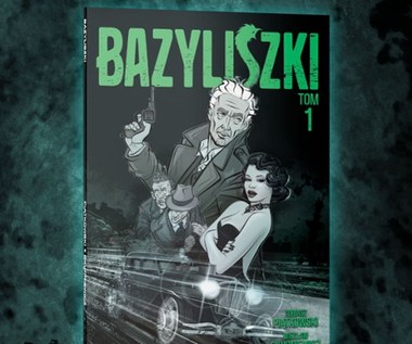 Wyprawa tropami Bazyliszków! Nowa seria komiksowa ze świata "Bradla"