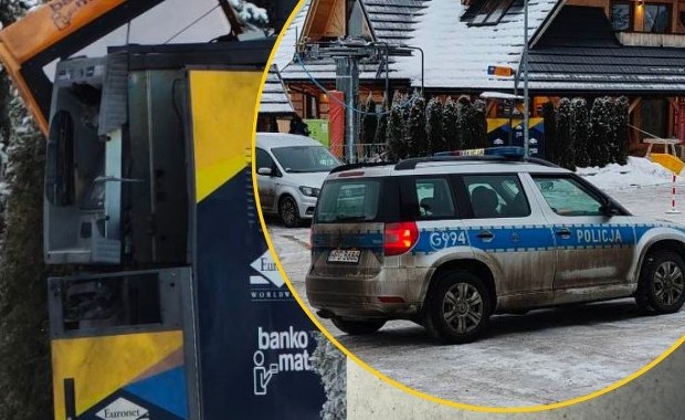 Wysadzenie bankomatu na terenie kompleksu zimowego koło Zakopanego