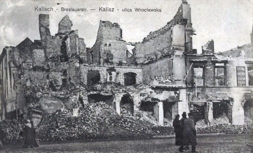 Z Kalisza po I wojnie światowej pozostały tylko ruiny /domena publiczna