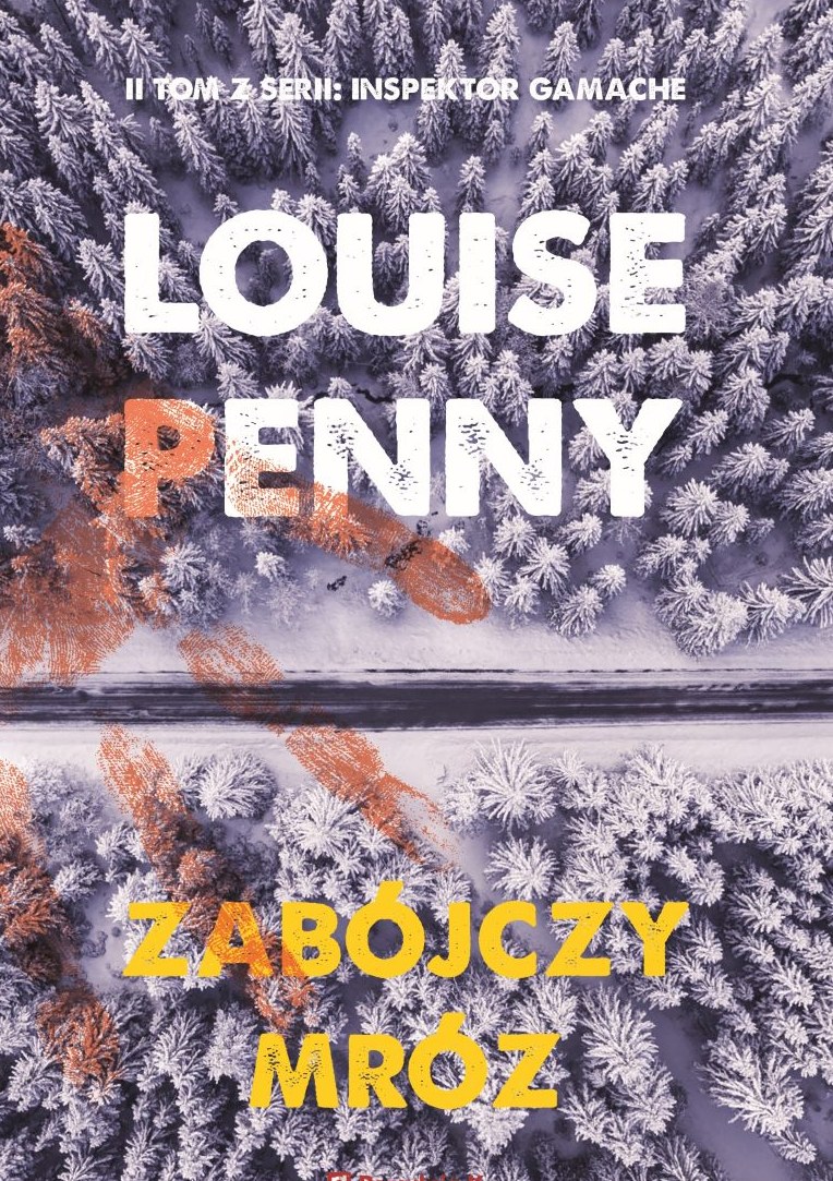 Zabójczy mróz, Louise Penny /INTERIA/materiały prasowe