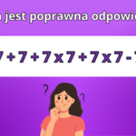 Zadanie matematyczne, które dzieci rozwiązują w kilka sekund. Dorośli załamują ręce