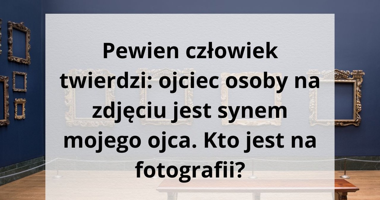 Zagadka logiczna. Umiesz czytać ze zrozumieniem? /Canva Pro /Canva Pro