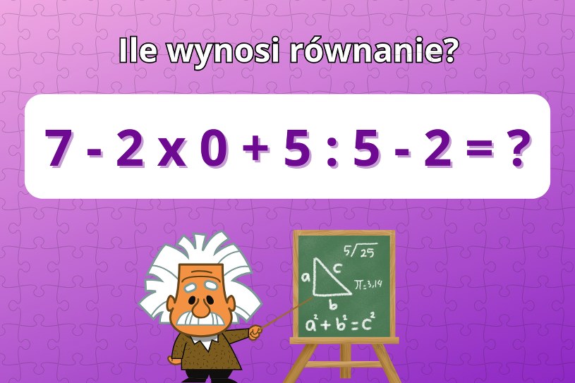Zagadka matematyczna dla osób o wysokim IQ. Tylko najbystrzejsi znają odpowiedź