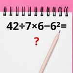 Zagadka matematyczna na sprawne myślenie. Jak szybko ją obliczysz? 