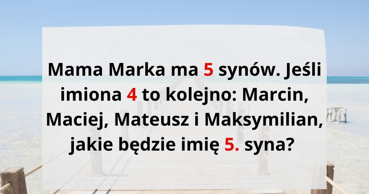 Zagadka o pięciu synach. Poradzisz sobie z rozwiązaniem? /Canva Pro