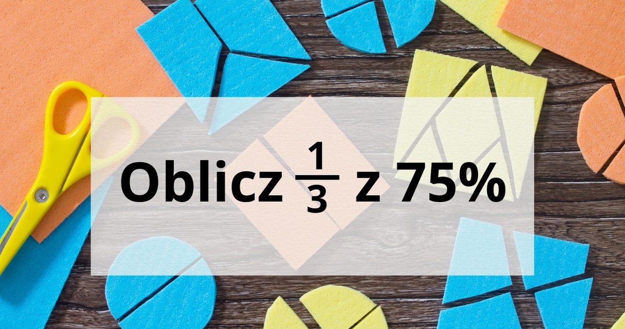 Zagadka z ułamkami i procentami. Sprawdzi twoją umiejętność logicznego myślenia /Canva Pro /Canva Pro