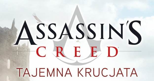 Zagraj o najnowszą powieść Olivera Bowdena - Assassin's Creed: Tajemna Krucjata /Informacja prasowa