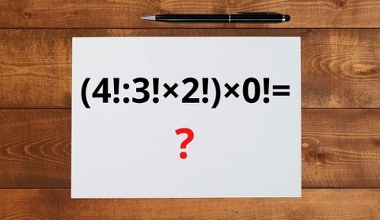 Zakręcone silnie w nawiasie. Jak dobrze znasz podstawy matematyki?