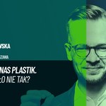 Zalewa nas plastik. Produkujemy już nawet 450 mln ton tworzyw rocznie