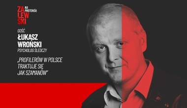 "Zalewski. Na protokół". Łukasz Wroński bada psychikę polskich seryjnych morderców