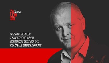 "Zalewski. Na protokół" Sławomir P. jeden z najokrutniejszych zabójców ostatnich lat