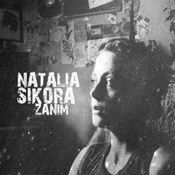 Natalia Sikora: -Zanim