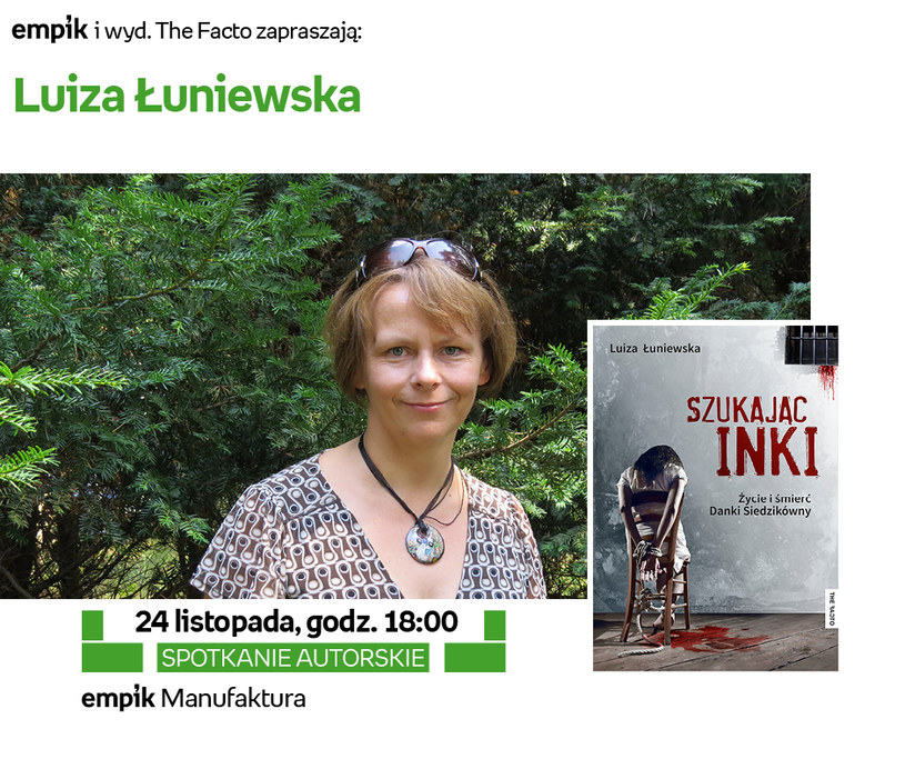 Zaporszenie na spotkanie z Luizą Łuniewską, autorką książki "Szukając Inki" /materiały prasowe