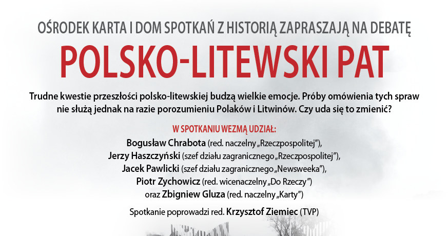 Zaproszenie na debatę "Polsko-litewski pat" /materiały prasowe