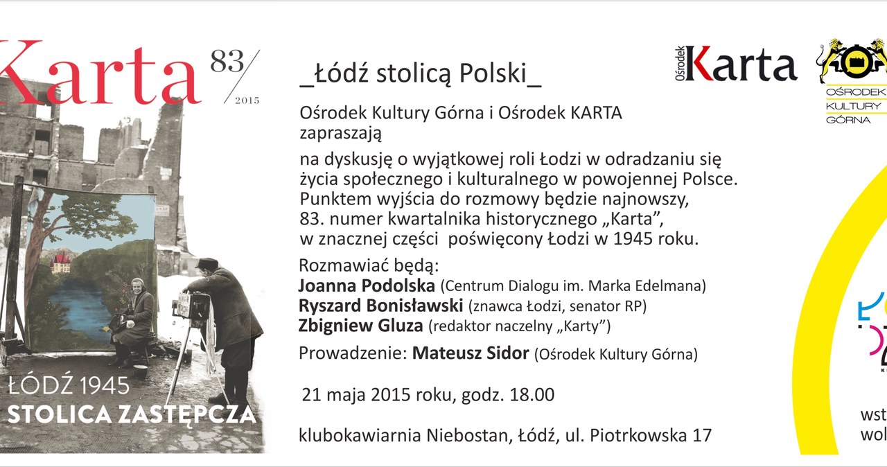 Zaproszenie na dyskusję "Łódź stolicą Polski" /Ośrodek KARTA /materiały prasowe