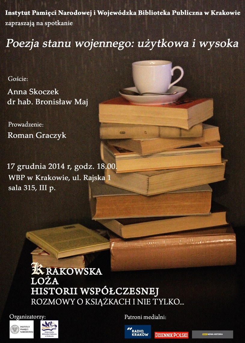 Zaproszenie na spotkanie Krakowskiej Loży Historii Współczesnej - 17 grudnia 2014 r. /IPN