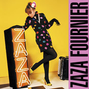 Zaza Fournier: -Zaza Fournier