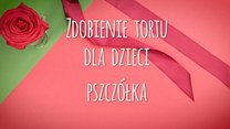 Zdobienie tortów dla dzieci - pszczółka