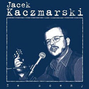 Jacek Kaczmarski: -Ze sceny