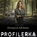 Znacie serial, poznajcie książkę. Premiera kryminału "Profilerka"