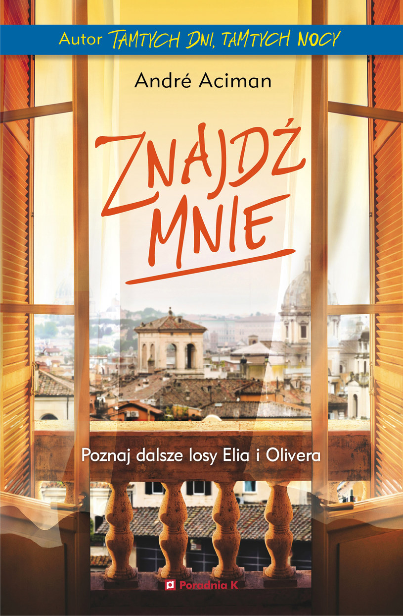 Znajdź mnie, André Aciman /INTERIA.PL/materiały prasowe