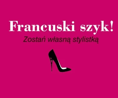 Zostań własną stylistką